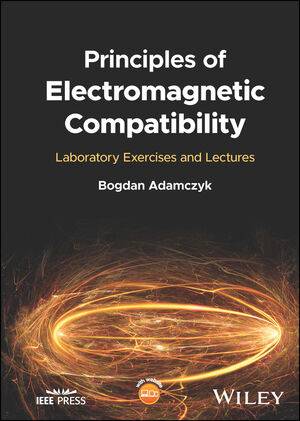 Principles of Electromagnetic Compatibility: Laboratory Exercises and Lectures textbook